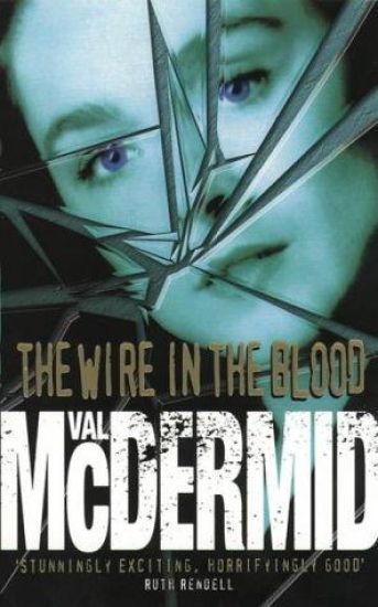 Wire in the Blood