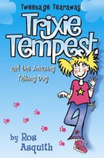 Trixie Tempest and the Amazing Talking Dog