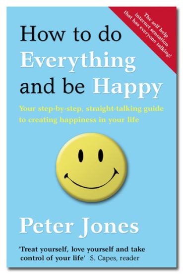 How to Do Everything and Be Happy