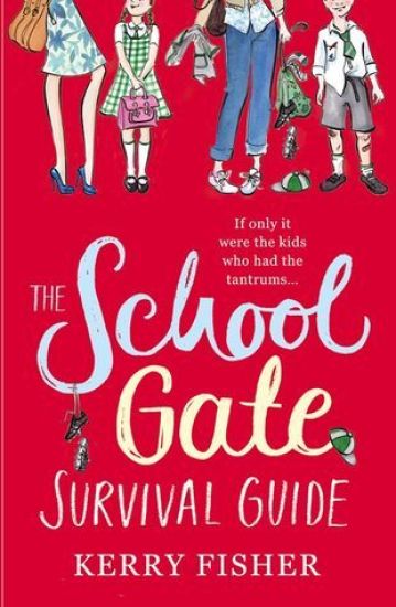 The School Gate Survival Guide