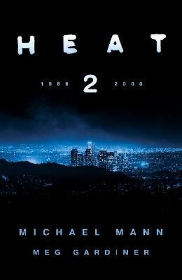 Heat 2: Michael Mann Project 1