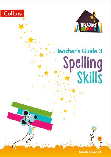 Spelling Skills Teacherâ??s Guide 3