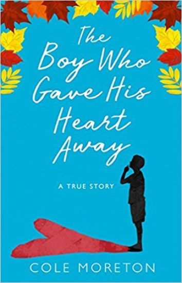Boy Who Gave His Heart Away