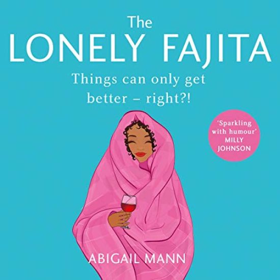 The Lonely Fajita Lib/E