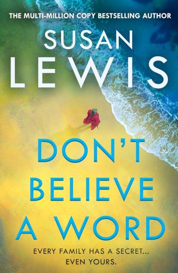 Don’t Believe A Word