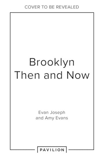 Brooklyn Then and Now