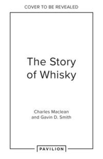 The Story of Whisky