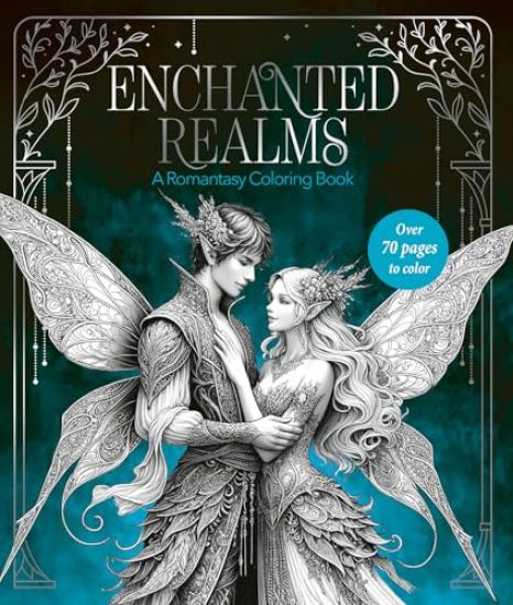 Enchanted Realms: A Romantasy Coloring Book