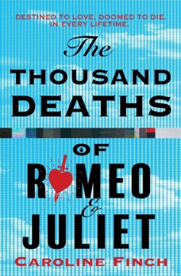 The Thousand Deaths of Romeo and Juliet