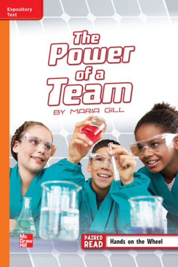 Reading Wonders Leveled Reader the Power of a Team: Approaching Unit 3 Week 4 Grade 5