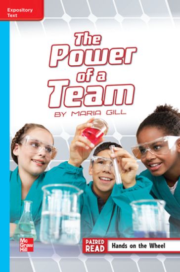 Reading Wonders Leveled Reader the Power of a Team: On-Level Unit 3 Week 4 Grade 5