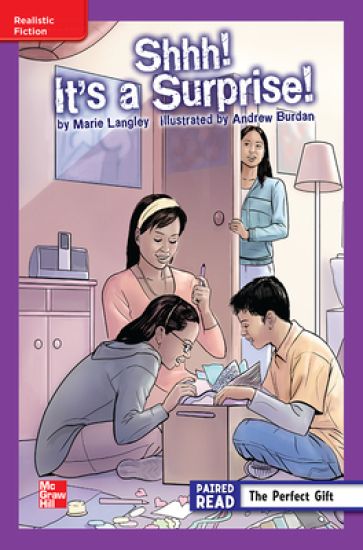 Reading Wonders Leveled Reader Shhh! It's a Surprise!: Ell Unit 1 Week 2 Grade 5