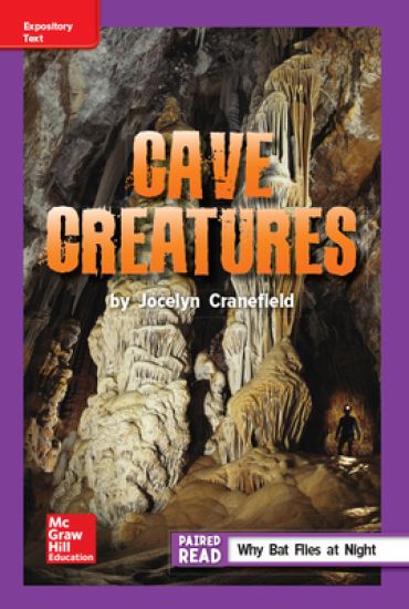 Reading Wonders Leveled Reader Cave Creatures: Ell Unit 6 Week 3 Grade 5