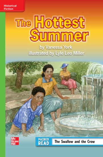 Reading Wonders Leveled Reader the Hottest Summer: Beyond Unit 6 Week 2 Grade 3