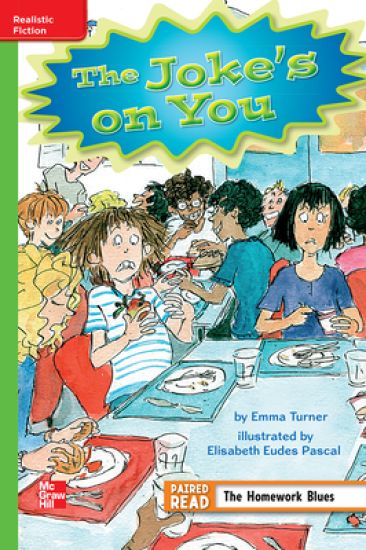 Reading Wonders Leveled Reader the Joke's on You: Beyond Unit 6 Week 5 Grade 3