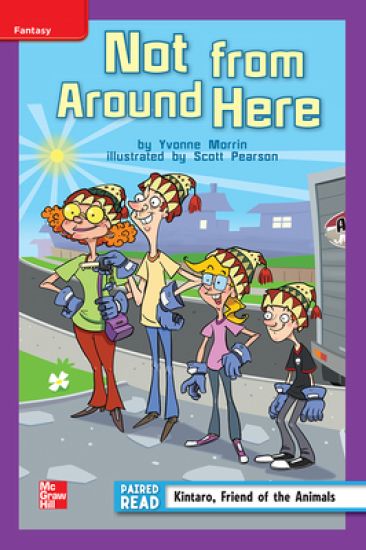 Reading Wonders Leveled Reader Not from Around Here: Ell Unit 3 Week 1 Grade 4