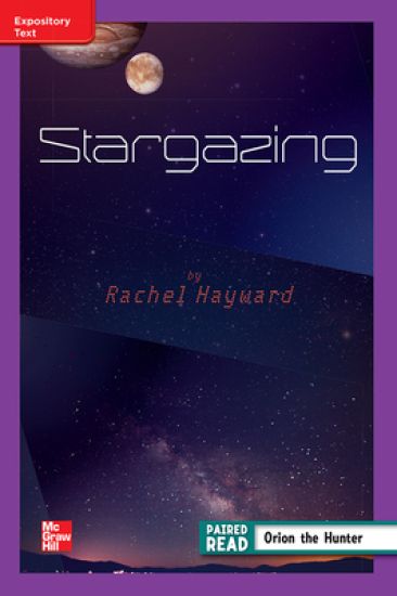 Reading Wonders Leveled Reader Stargazing: Ell Unit 4 Week 4 Grade 4