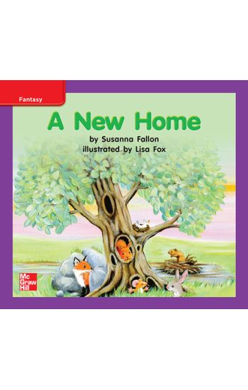 Reading Wonders Leveled Reader a New Home: Ell Unit 7 Week 3 Grade K