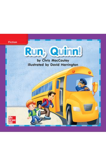 Reading Wonders Leveled Reader Run, Quinn!: Ell Unit 8 Week 1 Grade K