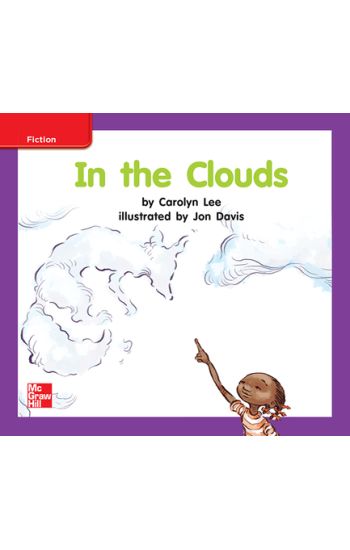 Reading Wonders Leveled Reader in the Clouds: Ell Unit 8 Week 3 Grade K