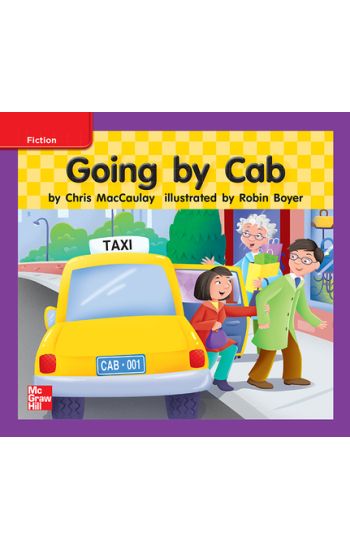 Reading Wonders Leveled Reader Going by Cab: Ell Unit 3 Week 3 Grade K