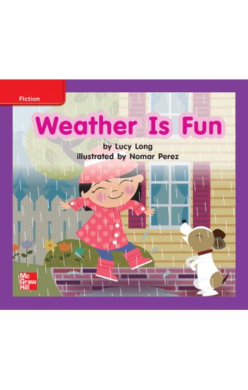 Reading Wonders Leveled Reader Weather Is Fun: Ell Unit 6 Week 2 Grade K