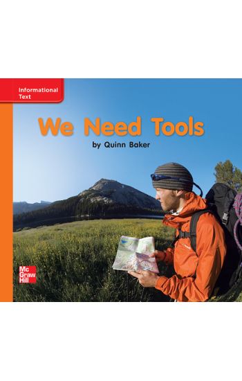 Reading Wonders Leveled Reader We Need Tools: Approaching Unit 2 Week 1 Grade K