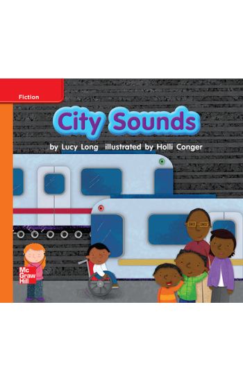 Reading Wonders Leveled Reader City Sounds: Approaching Unit 3 Week 2 Grade K