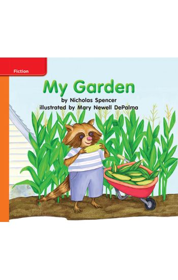 Reading Wonders Leveled Reader My Garden: Approaching Unit 5 Week 1 Grade K