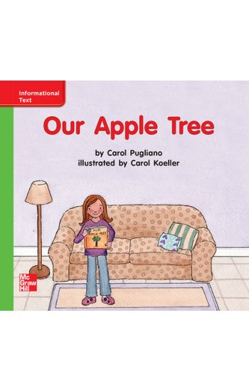 Reading Wonders Leveled Reader Our Apple Tree: Beyond Unit 5 Week 2 Grade K
