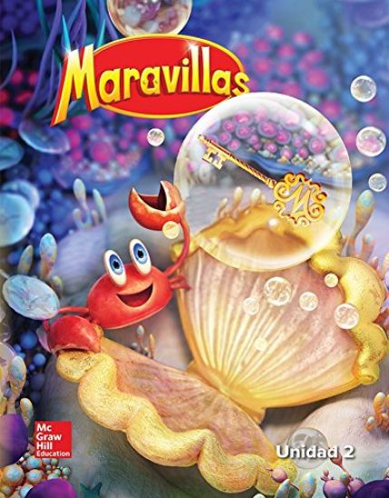 Maravillas Reading/Writing Workshop, Volume 2, Grade K