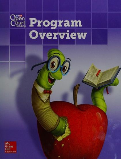 Open Court Reading Program Overview Grade K-3