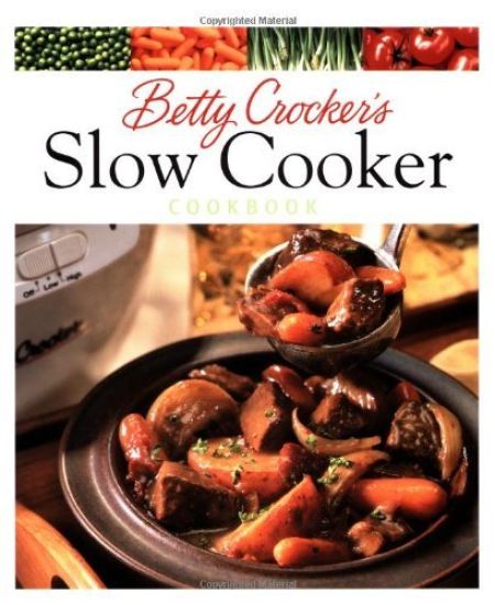 Betty Crocker's Slow Cooker Cookbook