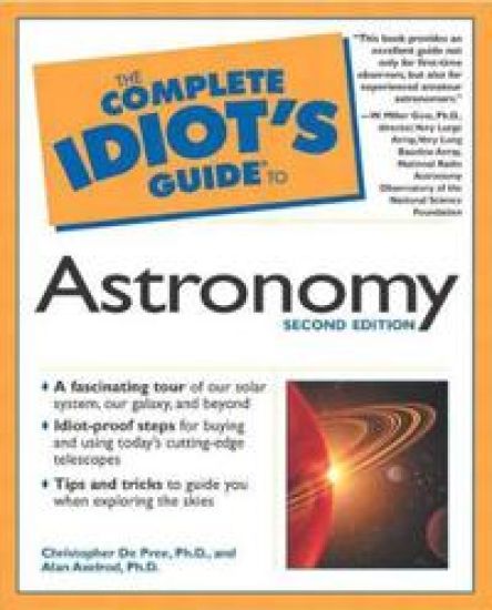 Complete Idiot's Guide to Astronomy