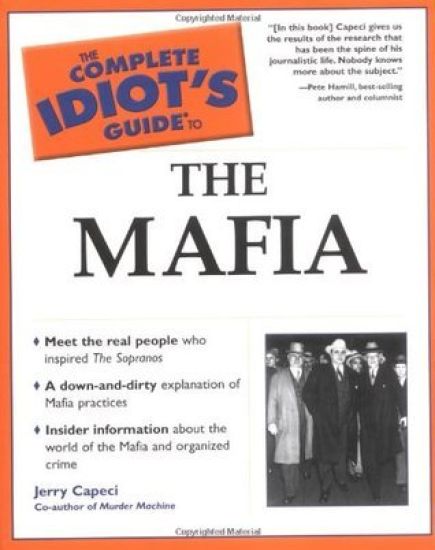 Complete Idiot's Guide to the Mafia