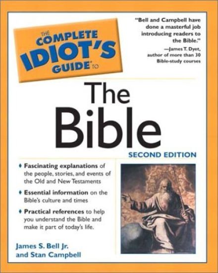 Complete Idiot's Guide® to the Bible, The