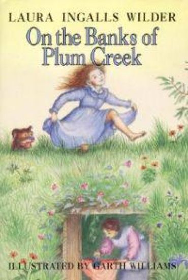 On the Banks of Plum Creek: A Newbery Honor Award Winner