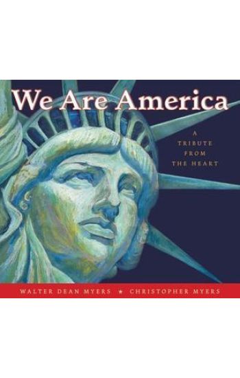 We Are America: A Tribute from the Heart