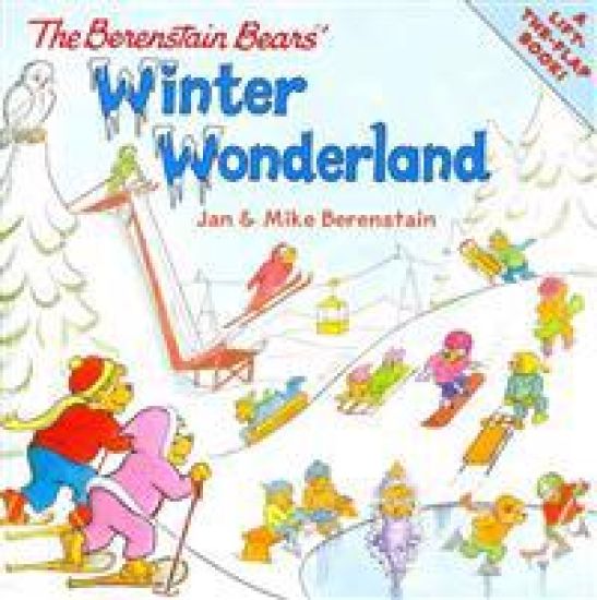 The Berenstain Bears' Winter Wonderland: A Winter and Holiday Book for Kids