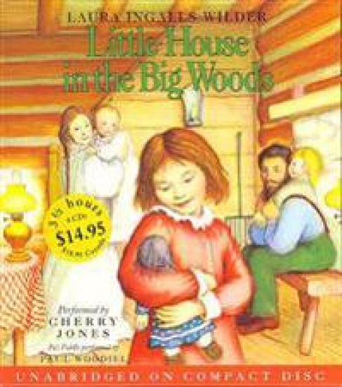 Little House in the Big Woods CD
