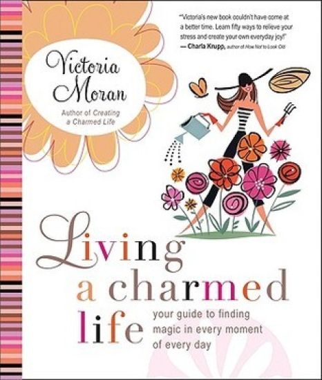 Living a Charmed Life
