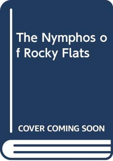 The Nymphos of Rocky Flats Spa: Novela
