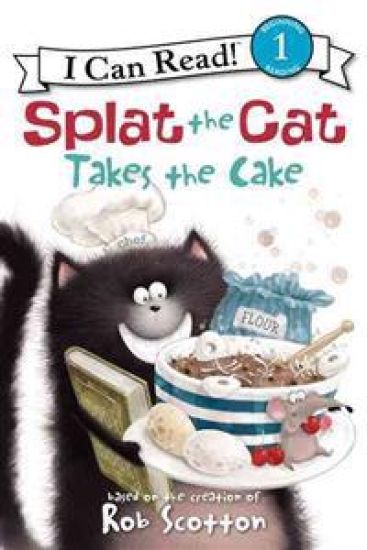 Splat the Cat Takes the Cake!