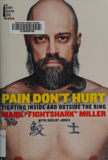 Pain Don't Hurt: Fighting Inside and Outside the Ring