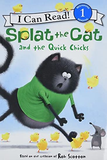 Splat the Cat and the Quick Chicks