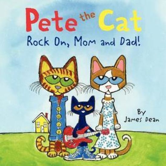 Pete the Cat: Rock On, Mom and Dad!: Includes Stickers, a Poster, and Cards! a Father's Day Gift Book from Kids