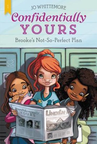 Confidentially Yours #1: Brooke's Not-So-Perfect Plan