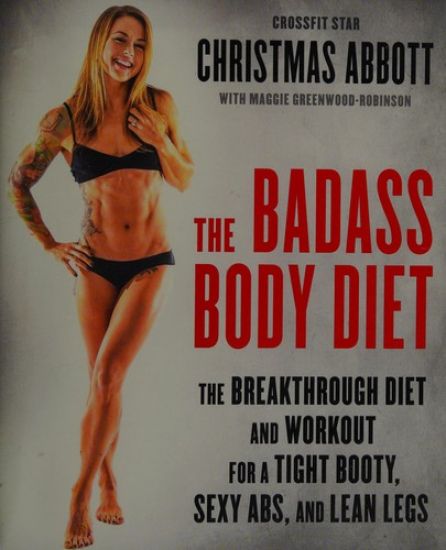 The Badass Body Diet