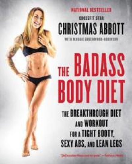 The Badass Body Diet