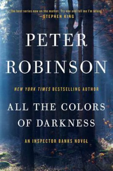 All the Colors of Darkness: An Inspector Banks Novel